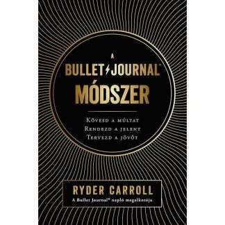 Ryder Carroll: A Bullet Journal módszer